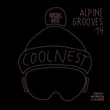 alpine grooves 14 coolnest (kristallhütte)