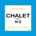 Chalet Beats N°2